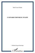 Couverture du livre « L'AFFAIRE CHEVREAU JULIEN » de Marie-Anne Chabin aux éditions L'harmattan