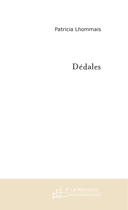 Couverture du livre « Dedales » de Patricia Lhommais aux éditions Le Manuscrit