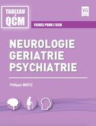 Couverture du livre « Neurologie gériatrie psychiatrie » de Philippe Mertz aux éditions Vernazobres Grego