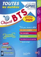 Couverture du livre « Objectif BTS ; le tout en un BTS ; gestion de PME » de Thedie/Leccia/Modolo aux éditions Hachette Education