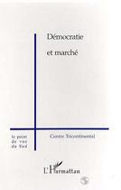 Couverture du livre « Démocratie et marché » de  aux éditions L'harmattan