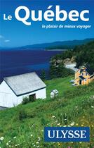 Couverture du livre « Le Québec (12e édition) » de  aux éditions Ulysse