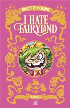 Couverture du livre « I hate Fairyland : Intégrale vol.1 » de Skottie Young aux éditions Urban Comics