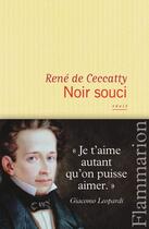Couverture du livre « Noir souci » de Rene De Ceccatty aux éditions Flammarion