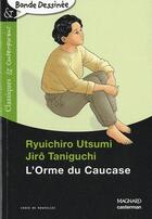 Couverture du livre « L'orme du Caucase » de Jirô Taniguchi et Ryuichiro Utsumi aux éditions Magnard