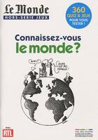Couverture du livre « Connaissez-vous le monde ? » de  aux éditions Rue Des Ecoles