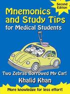 Couverture du livre « Mnemonics and Study Tips for Medical Students: Two Zebras Borrowed My » de Khan Khalid aux éditions Hodder Education Digital