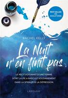 Couverture du livre « La nuit n'en finit pas » de Rachel Kelly aux éditions Larousse