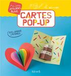 Couverture du livre « Cartes pop-up » de Charlie Pop aux éditions Fleurus