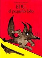 Couverture du livre « Edu el pequeno lobo (car) » de Gregoire Solotareff aux éditions Corimbo