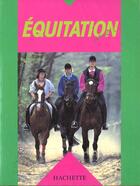 Couverture du livre « Equitation » de Brandl aux éditions Hachette Pratique