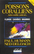 Couverture du livre « Poissons coralliens : identification » de Humann Paul aux éditions Plb