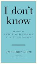 Couverture du livre « I don't know » de Leah Hager Cohen aux éditions Penguin Group Us
