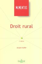 Couverture du livre « Droit Rural ; 3e Edition » de Jacques Audier aux éditions Dalloz