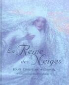 Couverture du livre « La Reine des Neiges » de Hans Christian Andersen et Christian Birmigham aux éditions Grund