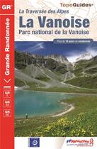 Couverture du livre « Vanoise - parc national de la vanoise (la) » de  aux éditions Ffrp