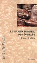 Couverture du livre « Le grand sommeil des éveillés » de Daniel Odier aux éditions Relie