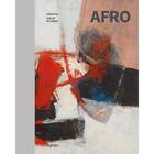 Couverture du livre « Afro » de Philip Rylands aux éditions Antique Collector's Club