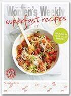 Couverture du livre « Superfast Recipes » de  aux éditions The Australian Women's Weekly