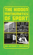 Couverture du livre « The Hidden Mathematics of Sport » de Haigh John aux éditions Pavilion Books Company Limited