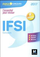 Couverture du livre « Pass'concours : concours IFSI (édition 2017) » de Raymonde Bichart et Valerie Bonjean aux éditions Foucher