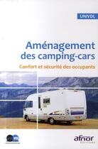Couverture du livre « Aménagement des camping-cars ; confort et sécurite des occupants » de Association Francais aux éditions Afnor