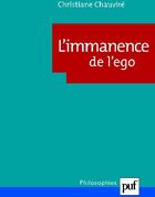 Couverture du livre « L'immanence de l'ego » de Christiane Chauvire aux éditions Puf
