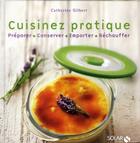 Couverture du livre « Cuisinez pratique » de Catherine Gilbert aux éditions Solar