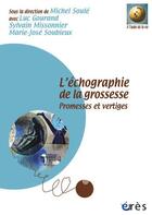 Couverture du livre « L'échographie de la grossesse ; promesses et vertiges » de  aux éditions Eres