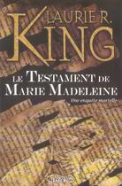 Couverture du livre « Le testament de Marie-Madeleine - Une enquête mortelle » de Laurie R. King aux éditions Michel Lafon