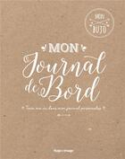 Couverture du livre « Mon bujo ; mon journal de bord » de Gougeon Helene aux éditions Hugo Image