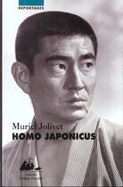 Couverture du livre « Homo japonicus » de Muriel Jolivet aux éditions Picquier