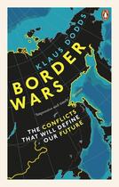Couverture du livre « BORDER WARS - THE CONFLICTS OF TOMORROW » de Klaus Dodds aux éditions Ebury Press