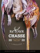Couverture du livre « Retour de chasse » de Jean-Francois Mallet aux éditions Larousse