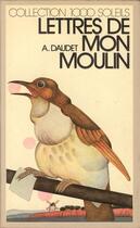 Couverture du livre « Lettres de mon moulin » de Alphonse Daudet aux éditions Gallimard