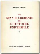 Couverture du livre « Les grands courants de l'histoire universelle t.2 » de Jacques Pirenne aux éditions Albin Michel