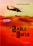 Couverture du livre « Le sable et l'enfer » de Jean-Francois Jenni aux éditions Melibee