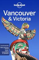 Couverture du livre « Vancouver and Victoria (8e édition) » de  aux éditions Lonely Planet France
