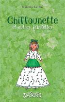 Couverture du livre « Chiffounette et autres fabulettes » de Francoise Leclerc aux éditions L'harmattan