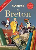Couverture du livre « Almanach du Breton 2015 » de Gerard Bardon et Gerard Nedellec et Bie aux éditions Communication Presse Edition