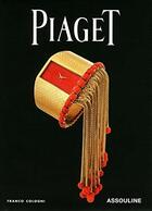 Couverture du livre « Piaget » de Franco Cologni aux éditions Assouline