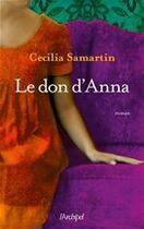 Couverture du livre « Le don d'Anna » de Cecilia Samartin aux éditions Archipel