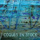 Couverture du livre « COQUES EN STOCK (Calendrier mural 2020 300 × 300 mm Square) ; Vieilles coques de bateaux (Calendrier mensuel, 14 Pages ) » de Jean-Luc Rollier aux éditions Calvendo