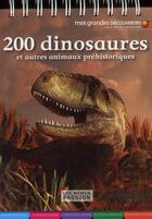 Couverture du livre « 200 dinosaures » de Jean-Baptiste De Panafieu aux éditions Gallimard-jeunesse