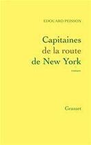 Couverture du livre « Capitaines de la route de New York » de Edouard Peisson aux éditions Grasset