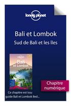 Couverture du livre « Bali et Lombok ; sud de Bali et les îles (8e édition) » de  aux éditions Lonely Planet France