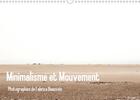 Couverture du livre « Minimalisme et mouvement calendrier mural 2020 din a3 horizontal - douze photographies realisees » de Beauvois Stud aux éditions Calvendo