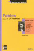 Couverture du livre « Fables ; l'oeuvre au clair ; étude » de Jean De La Fontaine aux éditions Bordas