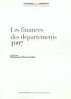 Couverture du livre « Les finances des departements 1997 » de Direction Generale Collectivites Locales aux éditions Documentation Francaise