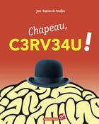 Couverture du livre « Chapeau, cerveau ! » de Jean-Baptiste De Panafieu aux éditions Casterman